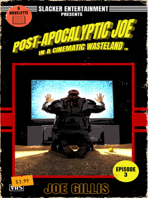 cover image of Post-Apocalyptic Joe in a Cinematic Wasteland--Episode 3